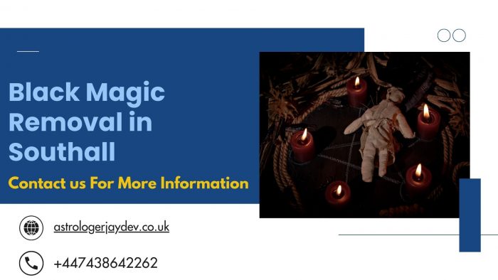 Black Magic Removal in Southall – Powerful Solutions to Eliminate Negative Energy