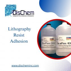 Lithography Resist Adhesion