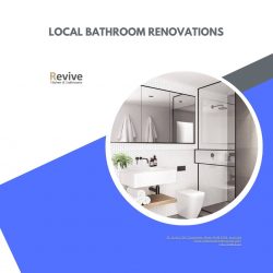 Local Bathroom Renovations – Revive Kitchens and Bathrooms