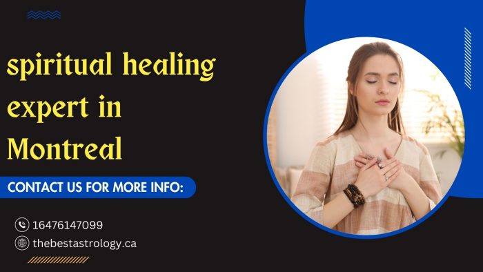 Spiritual Healing Expert in Montreal – Transform Your Life Through Energy Work