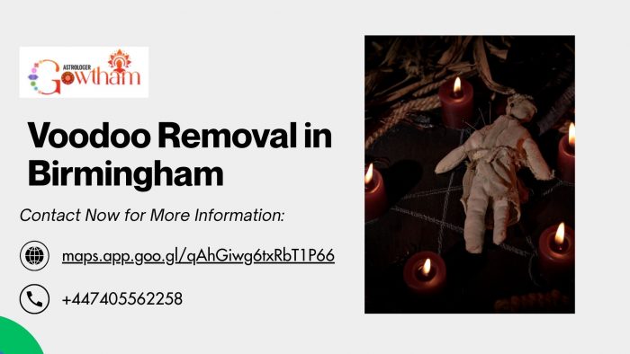 Voodoo Removal in Birmingham – Powerful & Effective Solutions