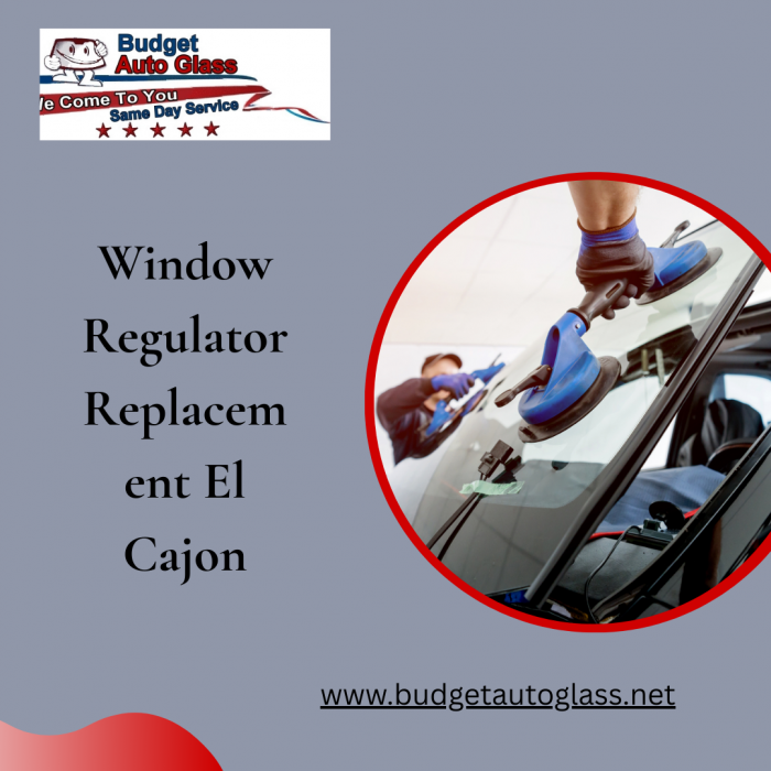 Window Regulator Replacement El Cajon