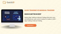 Algo Trading Vs Manual Trading: Which Is Better In 2025?