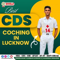 Best CDS Coaching in Lucknow | Shield Defence Academy