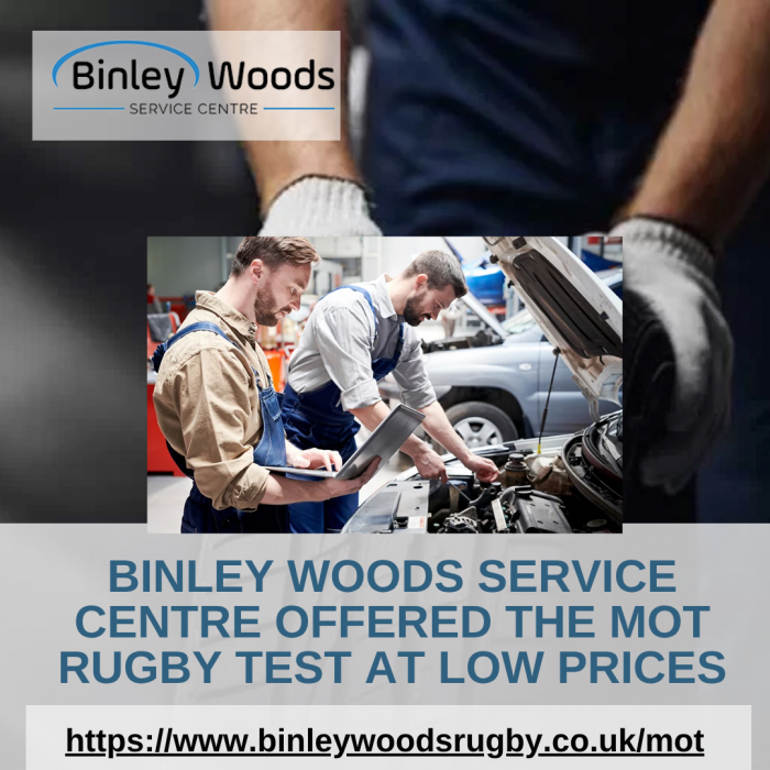 Binley Woods Service Centre Offered The MOT Rugby Test At Low Prices