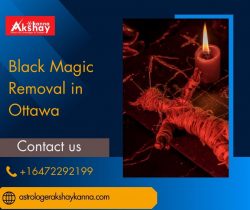 Black Magic Removal in Ottawa – Cleanse Dark Forces and Protect Your Energy
