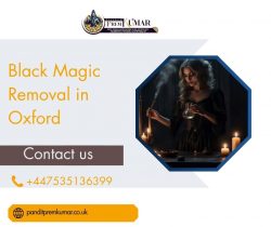 Black Magic Removal in Oxford – Safe & Effective Spiritual Cleansing