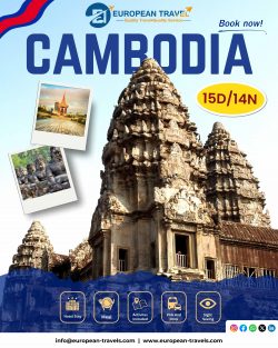 Explore Cambodia’s Hidden Wonders – European Travels Holiday Packages