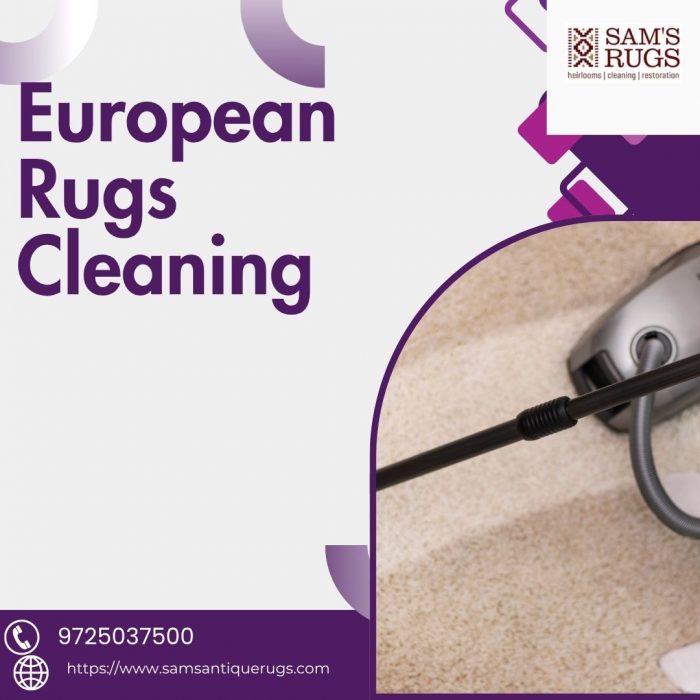 European Rugs Cleaning – Deep Cleaning Service for Luxurious European Rugs
