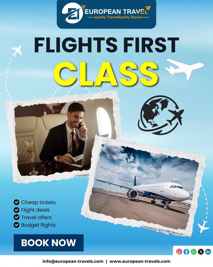 Flight Fast Class Booking Made Easy with European Travel