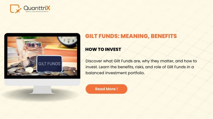 Gilt Funds: Meaning, Benefits & How To Invest In 2025