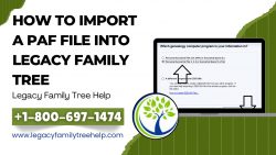 How To Import A PAF File Into Legacy Family Tree