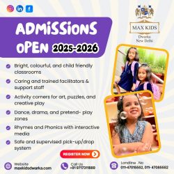 Preschool Admissions Open 2025–2026 at Max Kids, Dwarka