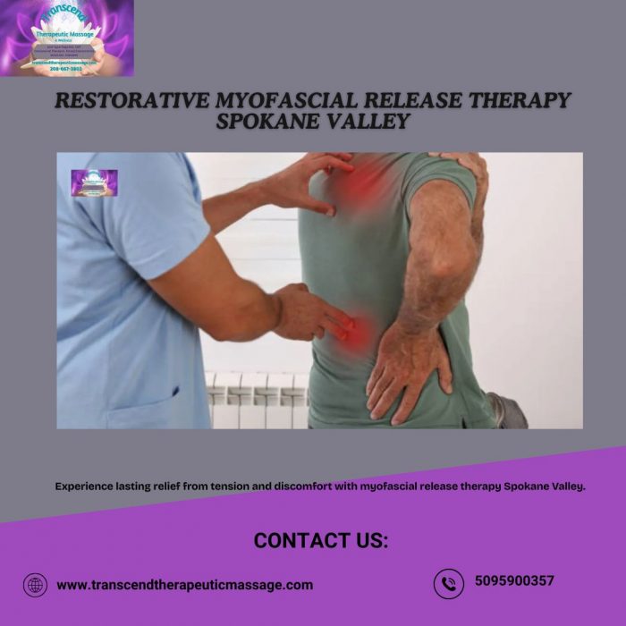 Restorative Myofascial Release Therapy Spokane Valley
