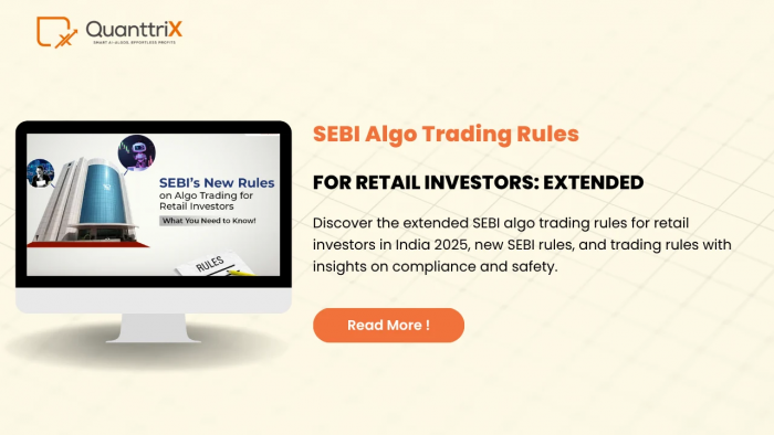 SEBI Algo Trading Rules For Retail Investors 2025: Extended