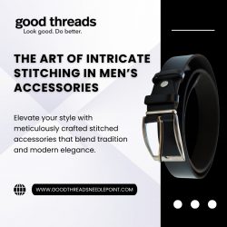 The Art of Intricate Stitching in Men’s Accessories