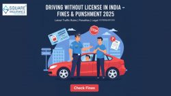 Driving Without a License in India? Think Again!