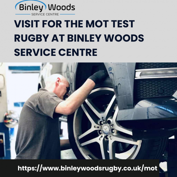 Visit For The MOT Test Rugby At Binley Woods Service Centre