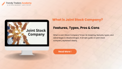 What Is Joint Stock Company? Features, Types, Pros & Cons