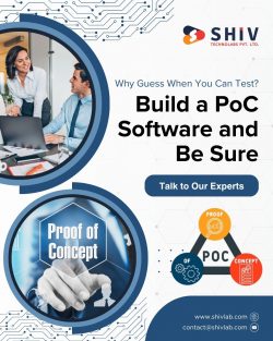 Custom Proof-of-Concept Software Development Services by Shiv Technolabs