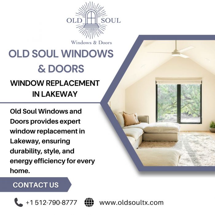 Expert Window Replacement in Lakeway by Old Soul Windows and Doors
