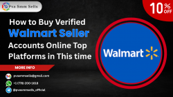 How to Buy Verified Walmart Seller Accounts Safely