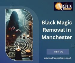 Black Magic Removal in Manchester – Powerful Cleansing & Protection by Arjun Nandha