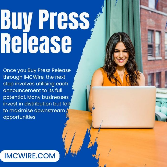 Buy Press Release on IMCWire to amplify brand news across trusted media channels