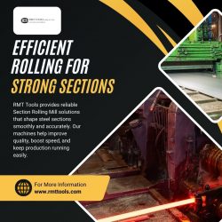 Boost Production with RMT Tools Section Rolling Mills