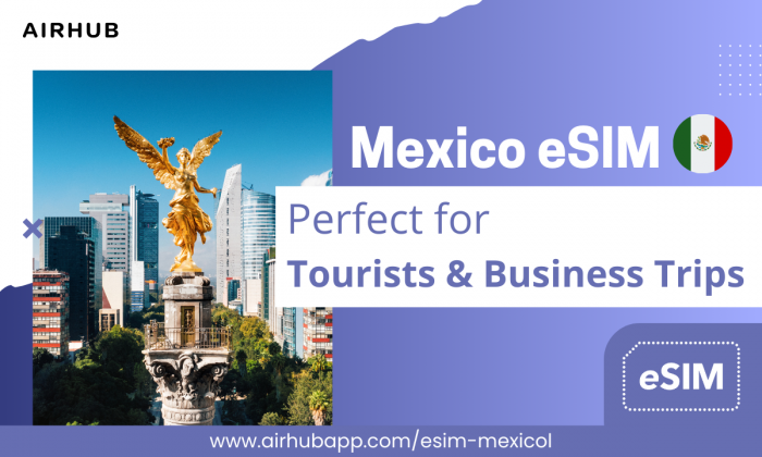 Stay Connected in Mexico with Airhub eSIM Mexico