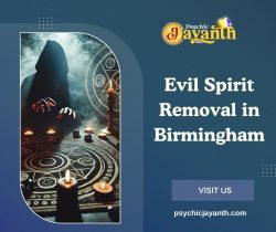 Evil Spirit Removal in Birmingham – Powerful Cleansing by Psychic Jayanth