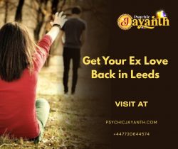 Get Your Ex Love Back in Leeds – Powerful Solutions to Rebuild Lost Relationships
