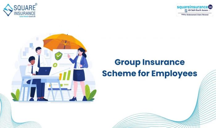 Group Insurance Scheme for Employees
