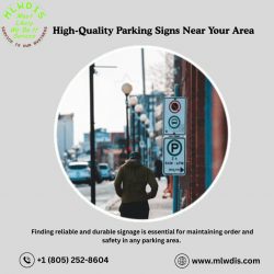 High-Quality Parking Signs Near Your Area