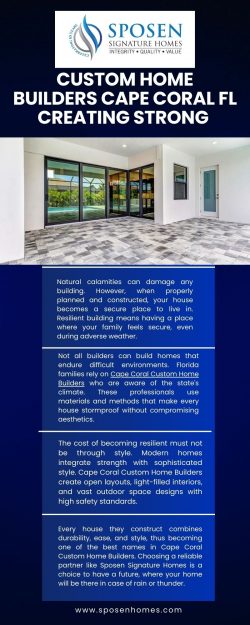 Custom Home Builders Cape Coral FL Creating Strong Weather-Proof Homes for Families