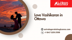 Love Vashikaran in Ottawa for Attraction, Bonding, and Relationship Success