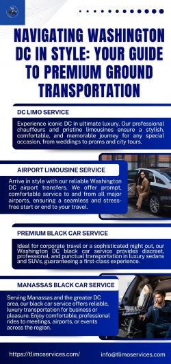 Navigating Washington DC in Style: Your Guide to Premium Ground Transportation