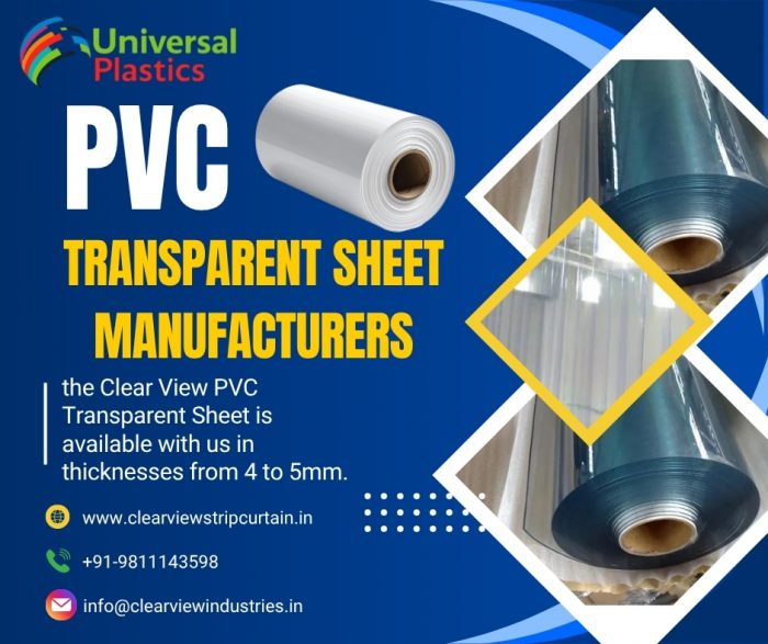 PVC Transparent Sheet Manufacturers – Clarity & Quality by Universal Plastics