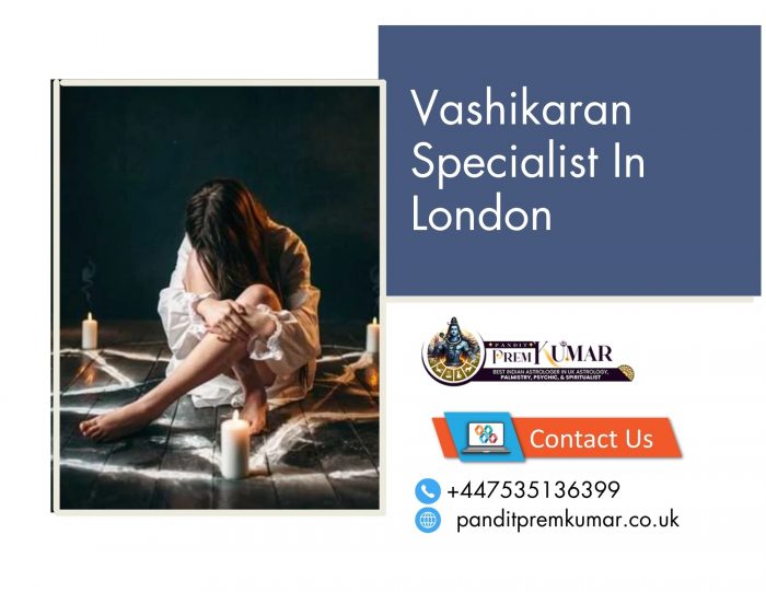 Vashikaran Specialist In London – Powerful Love & Relationship Solutions
