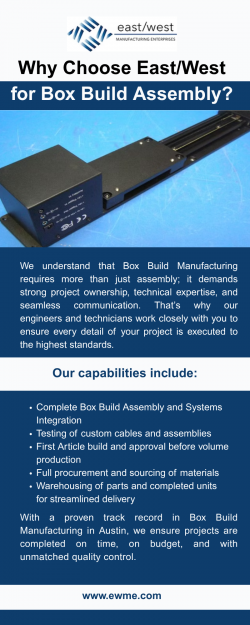 Why Choose East/West for Box Build Assembly?​