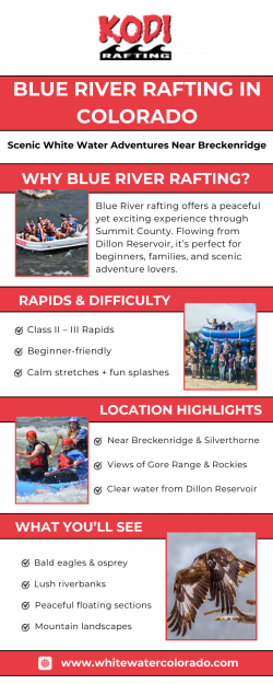 Experience Blue River Rafting Colorado Adventures
