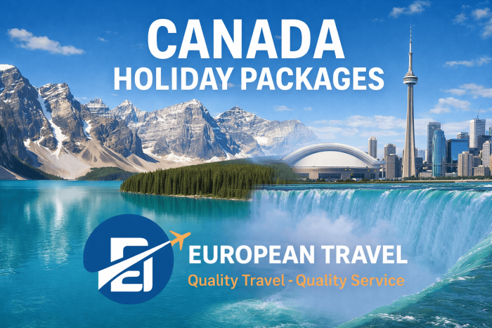 Best Canada Holiday Packages | European Travel Tours