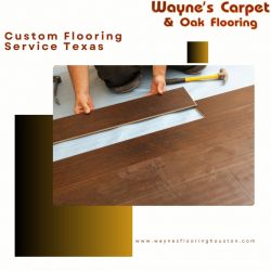Custom Flooring Service Texas