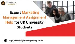 Expert Marketing Management Assignment Help for UK University Students