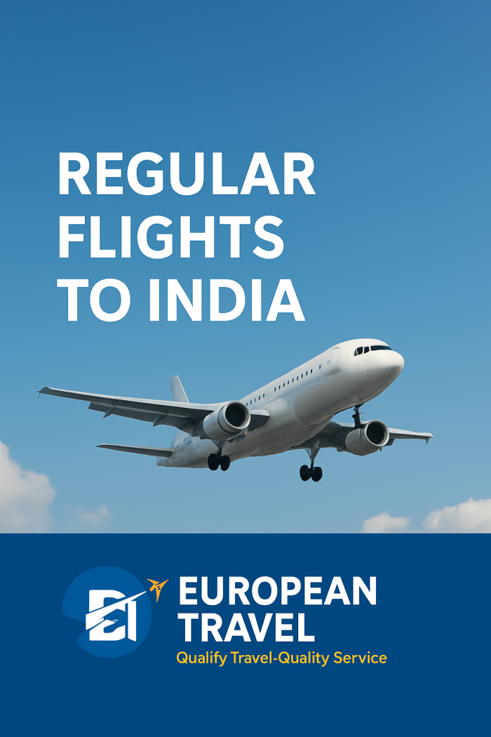 European Travel – Luxury Flight to India with Premium Benefits