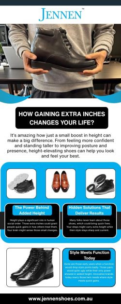 Ready to Gain Extra Inches? Learn How Height-Boost Shoes Make a Difference