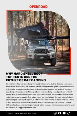 Why Hard Shell Roof Top Tents Are the Future of Car Camping
