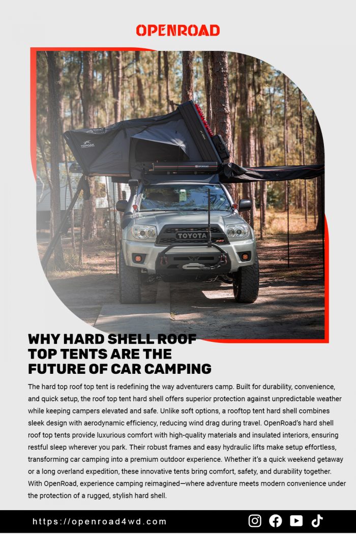 Why Hard Shell Roof Top Tents Are the Future of Car Camping