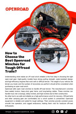How to Choose the Best Openroad Winches for Tough Offroad Trails?