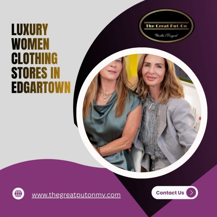 Luxury Women Clothing Stores In Edgartown
